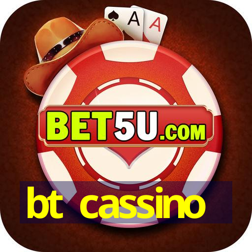 bt cassino